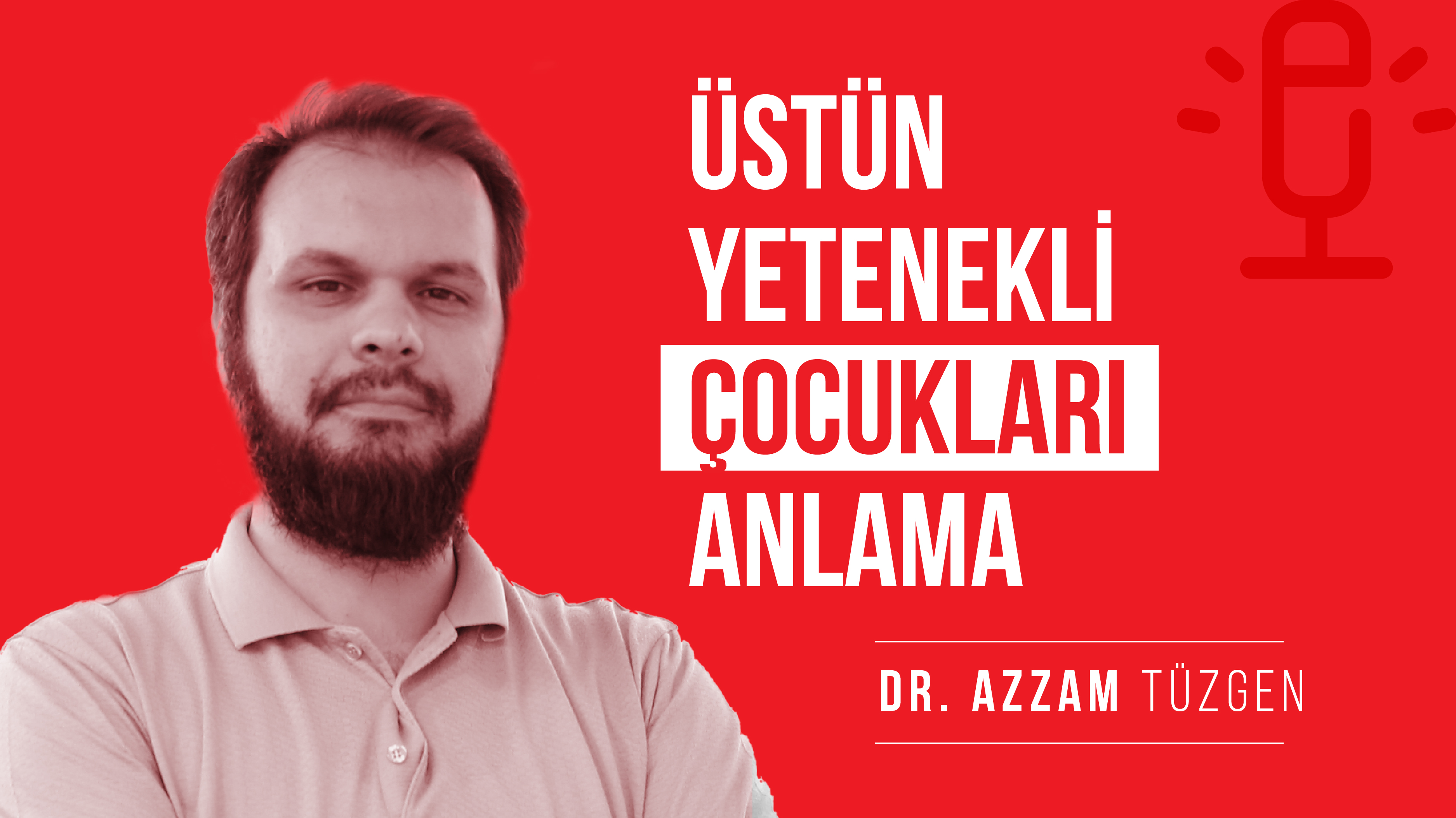 Üstün Yetenekli Çocukları Tanıma