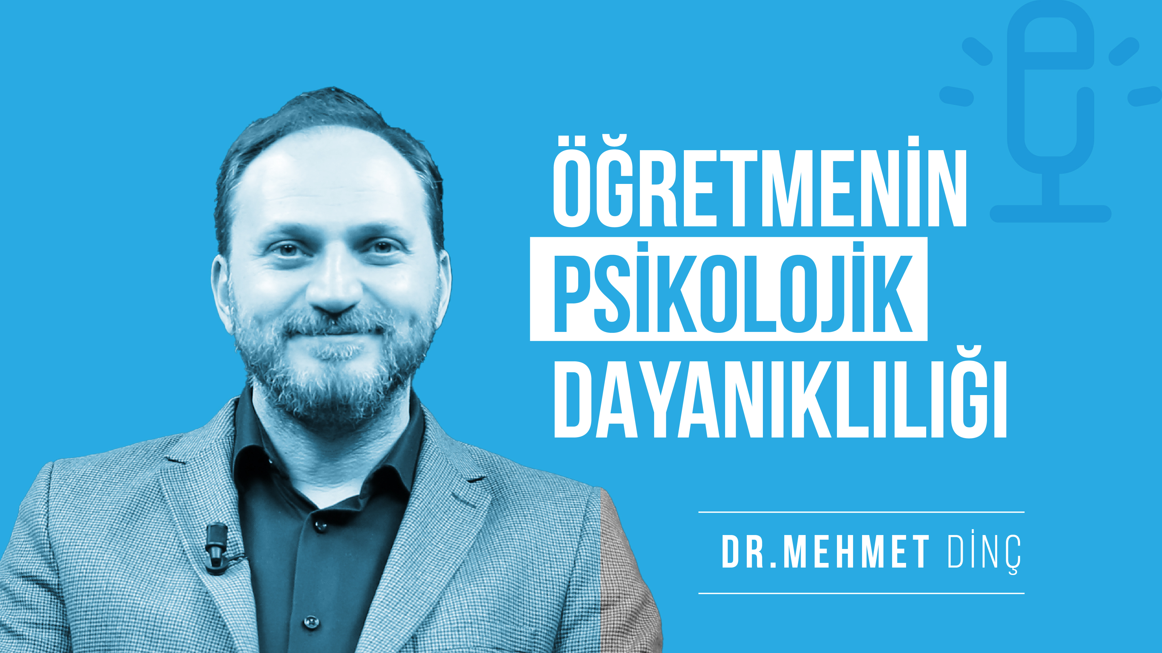 Öğretmenin Psikolojik Dayanıklılığı