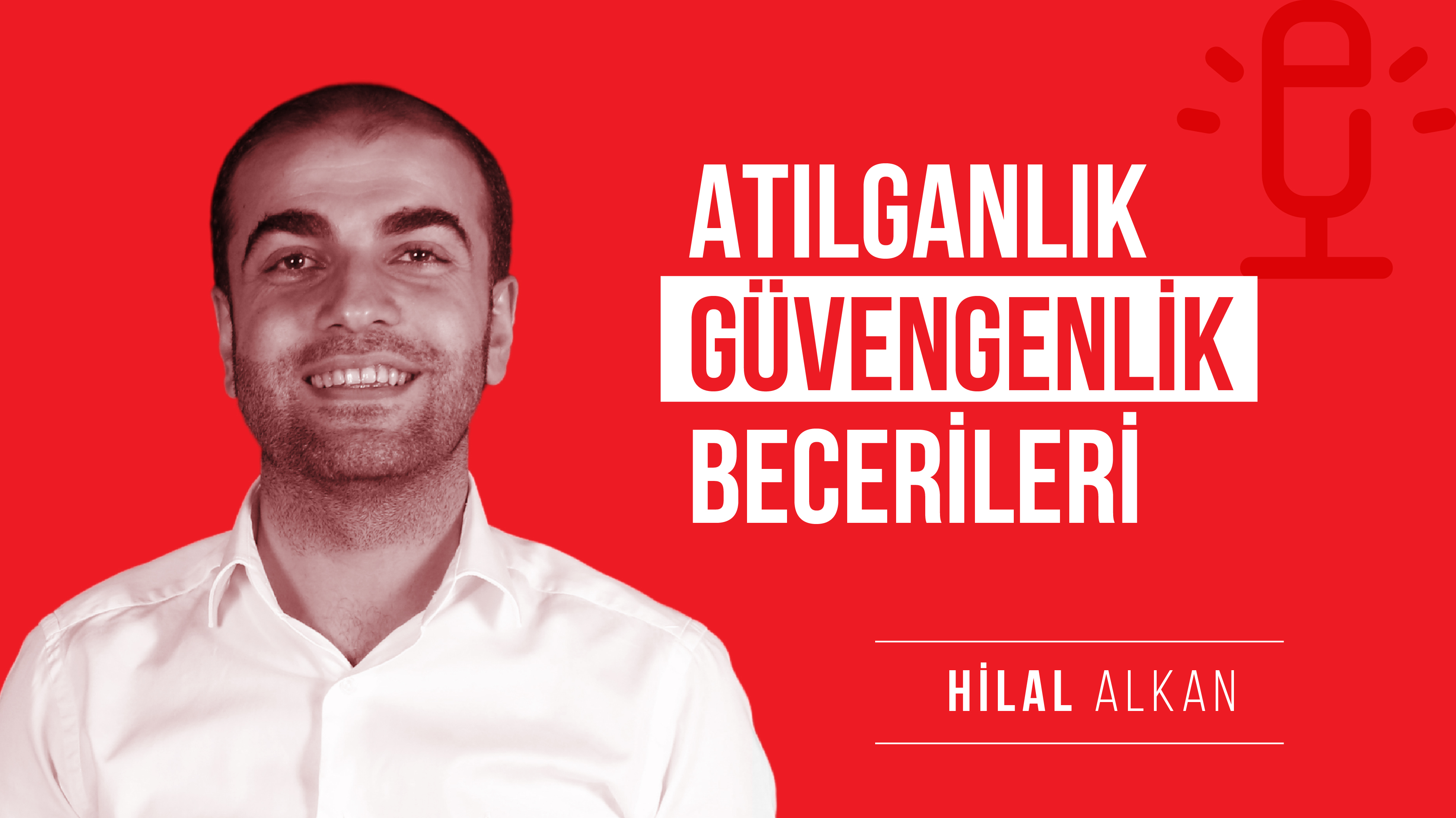 Atılganlık-Güvengenlik Becerileri